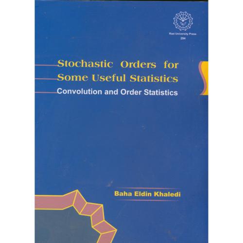 Stochatic Orders for Some Useful Statistics ،خالدی