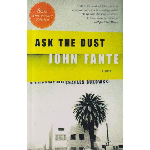 ASK THE DUST